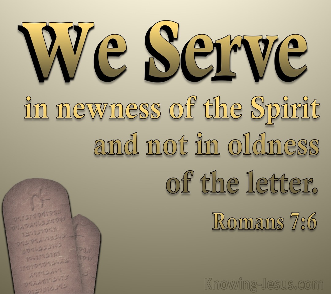 Romans 7:6 We Serve In Newness Of The Spirit (gold)